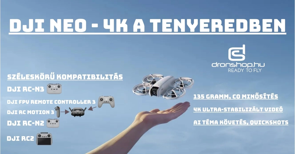 DJI NEO: A DJI legkisebb 4K felbontással rendelkező drónja