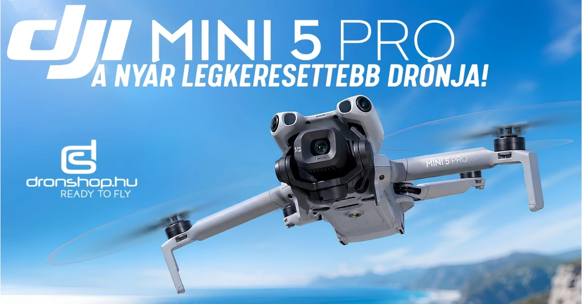 A drón, amely meghódítja a nyarat: DJI Mini 5 Pro