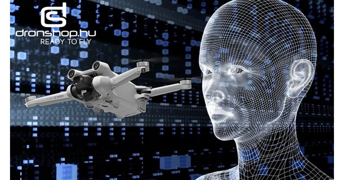 Mesterséges intellegencia és a dróntechnológia: Az autonóm jövő fogalma