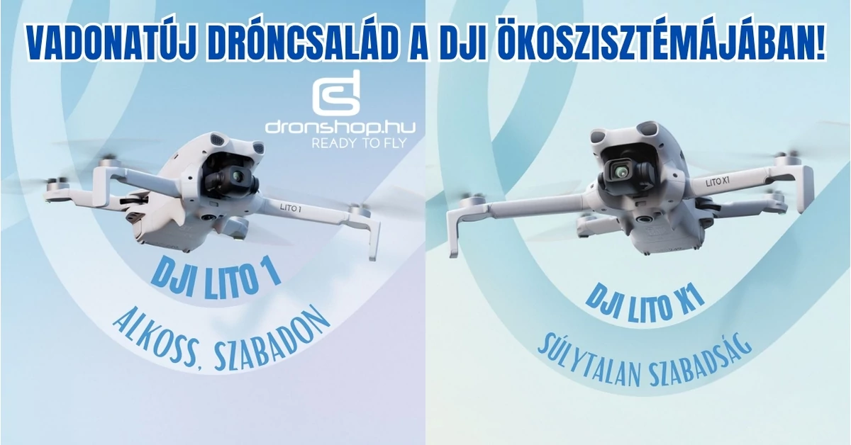 Bemutatkozott a DJI Lito 1 és X1 - Két új, kezdőbarát kamerás drón