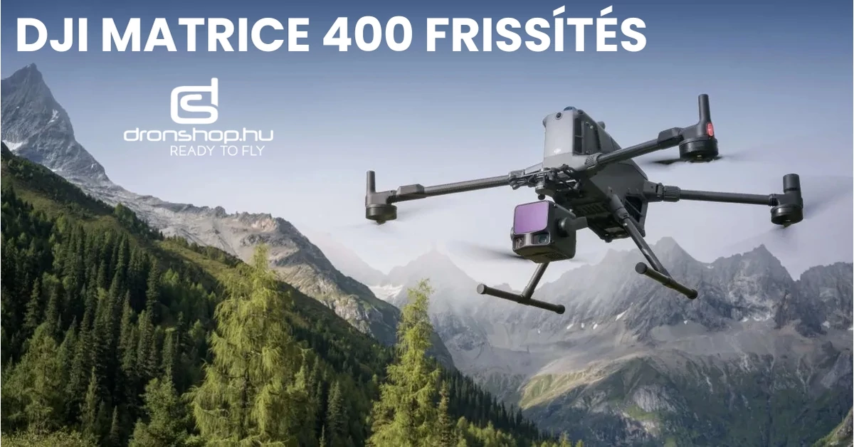 DJI Matrice 400 frissítés: Precízebb LiDAR, stabil üzembiztonság
