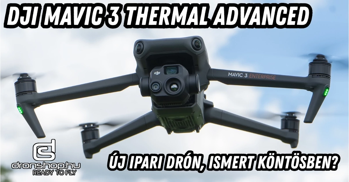 DJI Mavic 3TA - Új szint a professzionális hőkamerás drónok világában