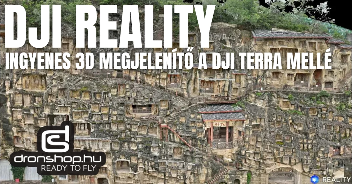 DJI Reality: Ingyenes 3D megjelenítő a DJI Terra mellé