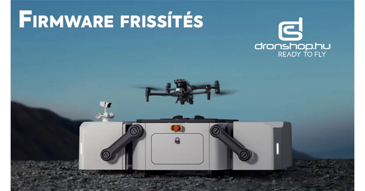 A DJI Dock firmware frissítést kapott: Fejlett RTH, Geocaging és egyéb hasznos funkciók