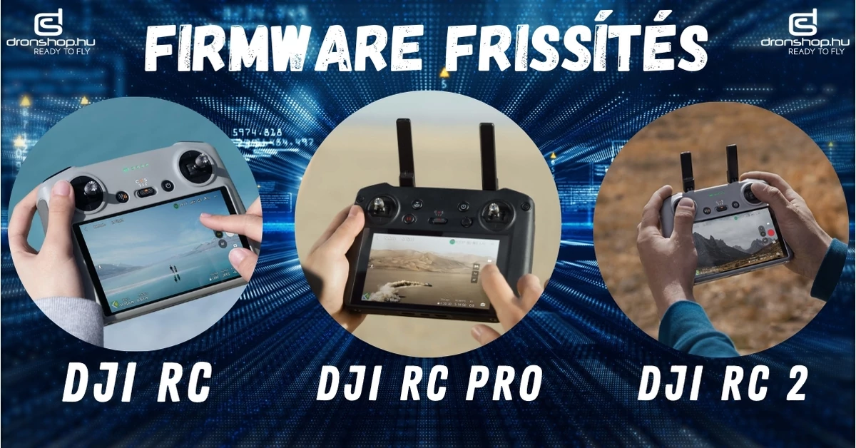 A DJI új firmware-t ad ki az RC - RC 2 - RC Pro vezérlőkhöz