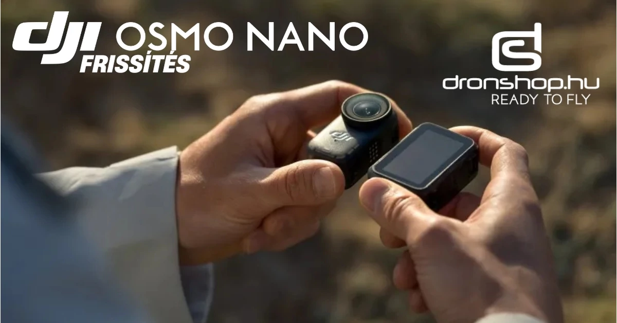 Új DJI Osmo Nano frissítés: jobb hűtés és lassított visszajátszás