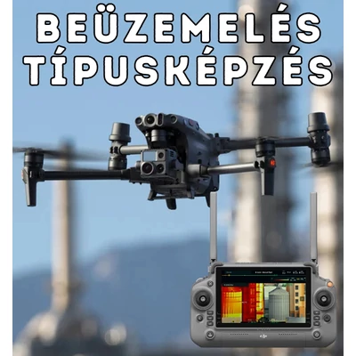 Beüzemelés és Típusképzés - DJI Matrice 30T - DJI Matrice 30 drónokhoz